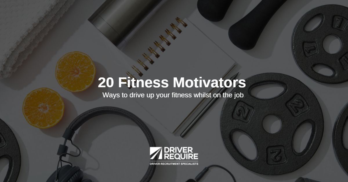 20 Fitness Motivators Driver Require